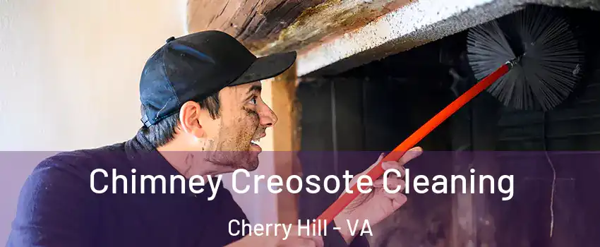 Chimney Creosote Cleaning Cherry Hill - VA