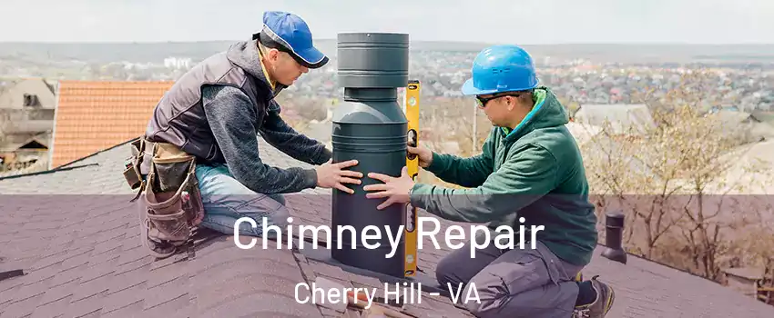 Chimney Repair Cherry Hill - VA