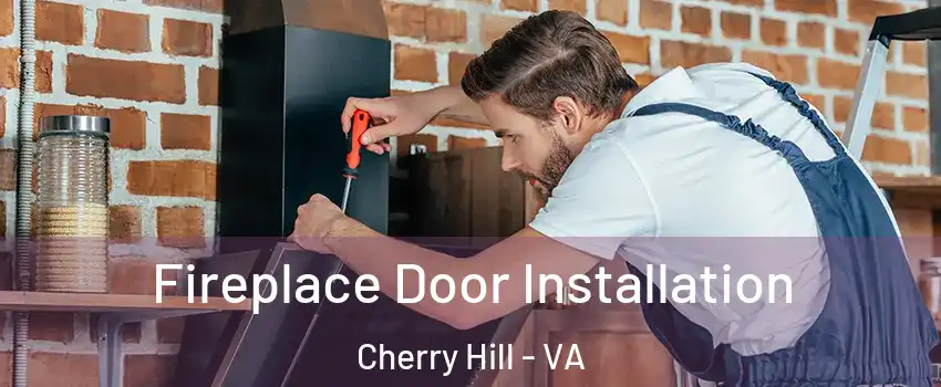 Fireplace Door Installation Cherry Hill - VA