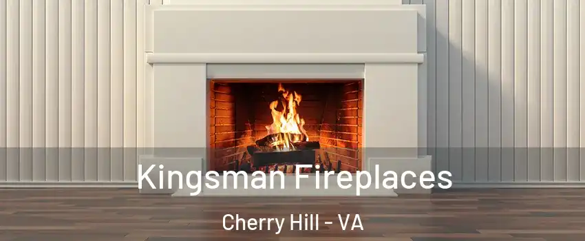 Kingsman Fireplaces Cherry Hill - VA