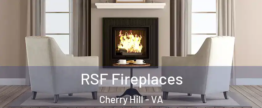 RSF Fireplaces Cherry Hill - VA